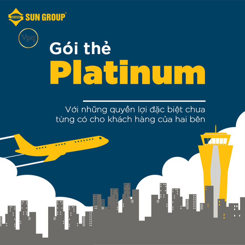 Sun Group v&agrave; Vietnam Airlines sẽ triển khai g&oacute;i thẻ Platinum